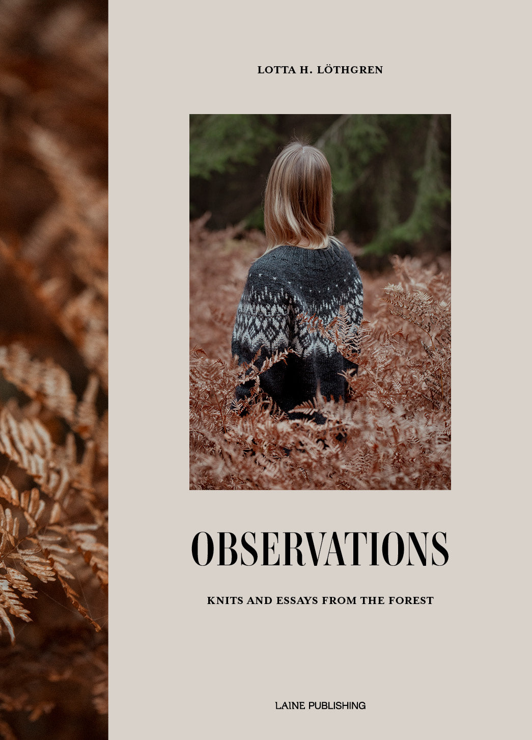 Observations: Knits and Essays from the Forest